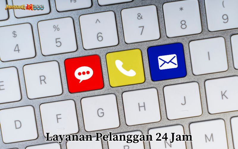 Layanan Pelanggan 24 Jam