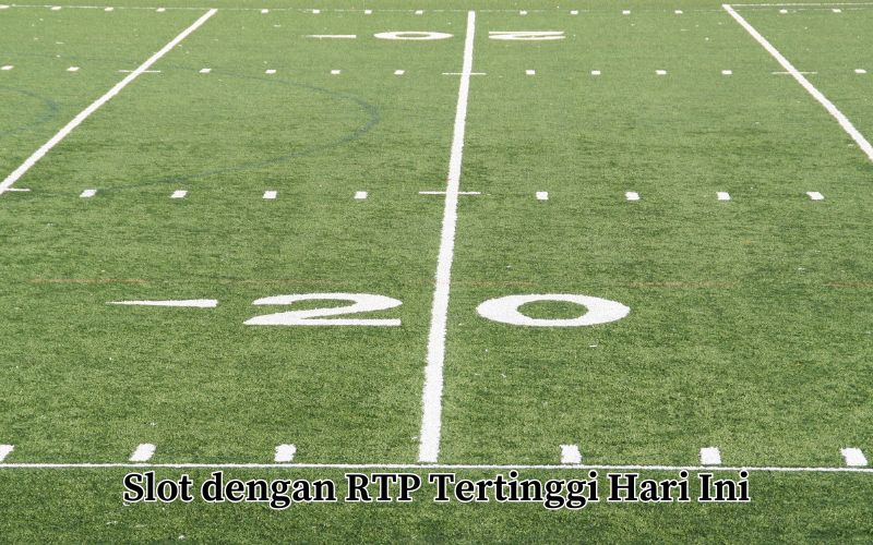 Slot dengan RTP Tertinggi Hari Ini.