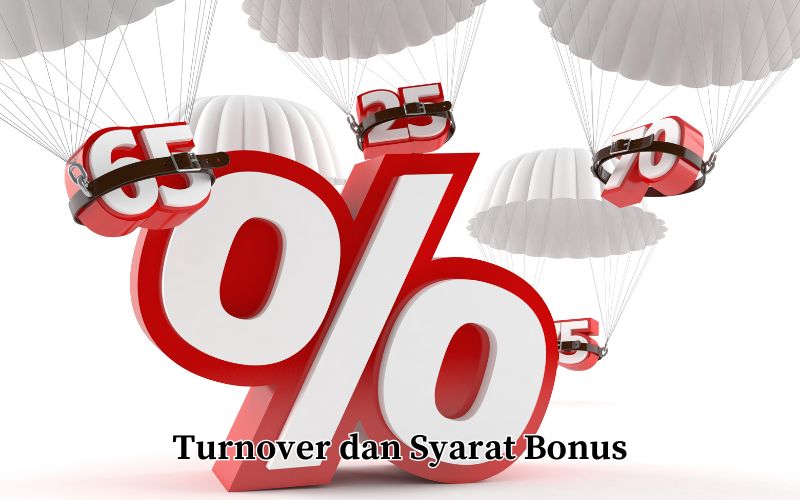 Turnover dan Syarat Bonus